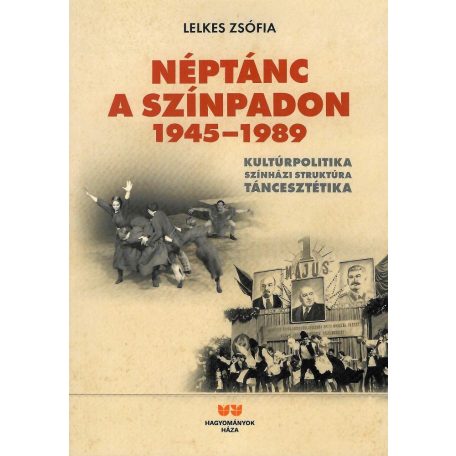 Néptánc a színpadon 1945-1989