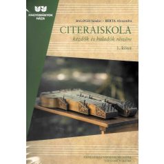   Citeraiskola kezdők és haladók részére- Balogh Sándor és Berta Alexandra (1-2. kötet)