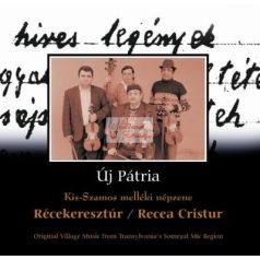 cd Új pátria: Récekeresztúr