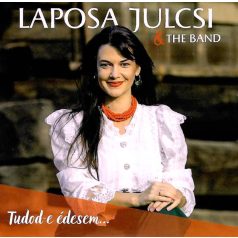 cd Laposa Julcsi & the Band: Tudod-e édesem...